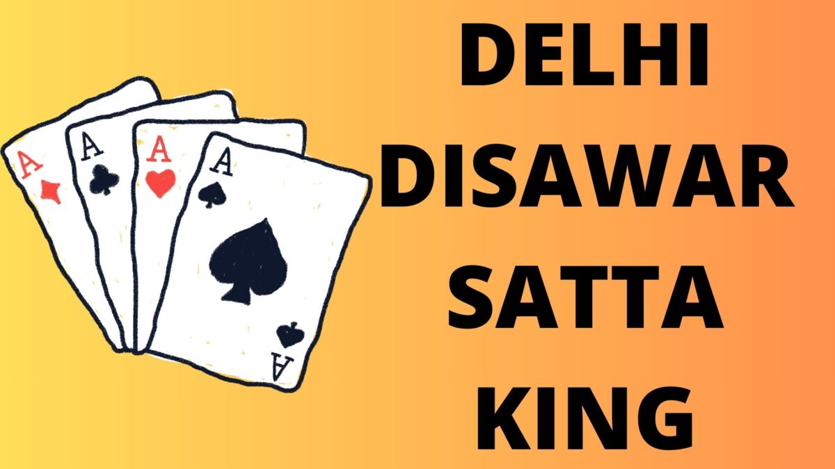 Delhi Disawar Satta King