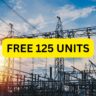 125 Units of Electricity Absolutely Free