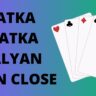 Satka matka kalyan Open Close
