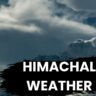 Himachal WEATHER
