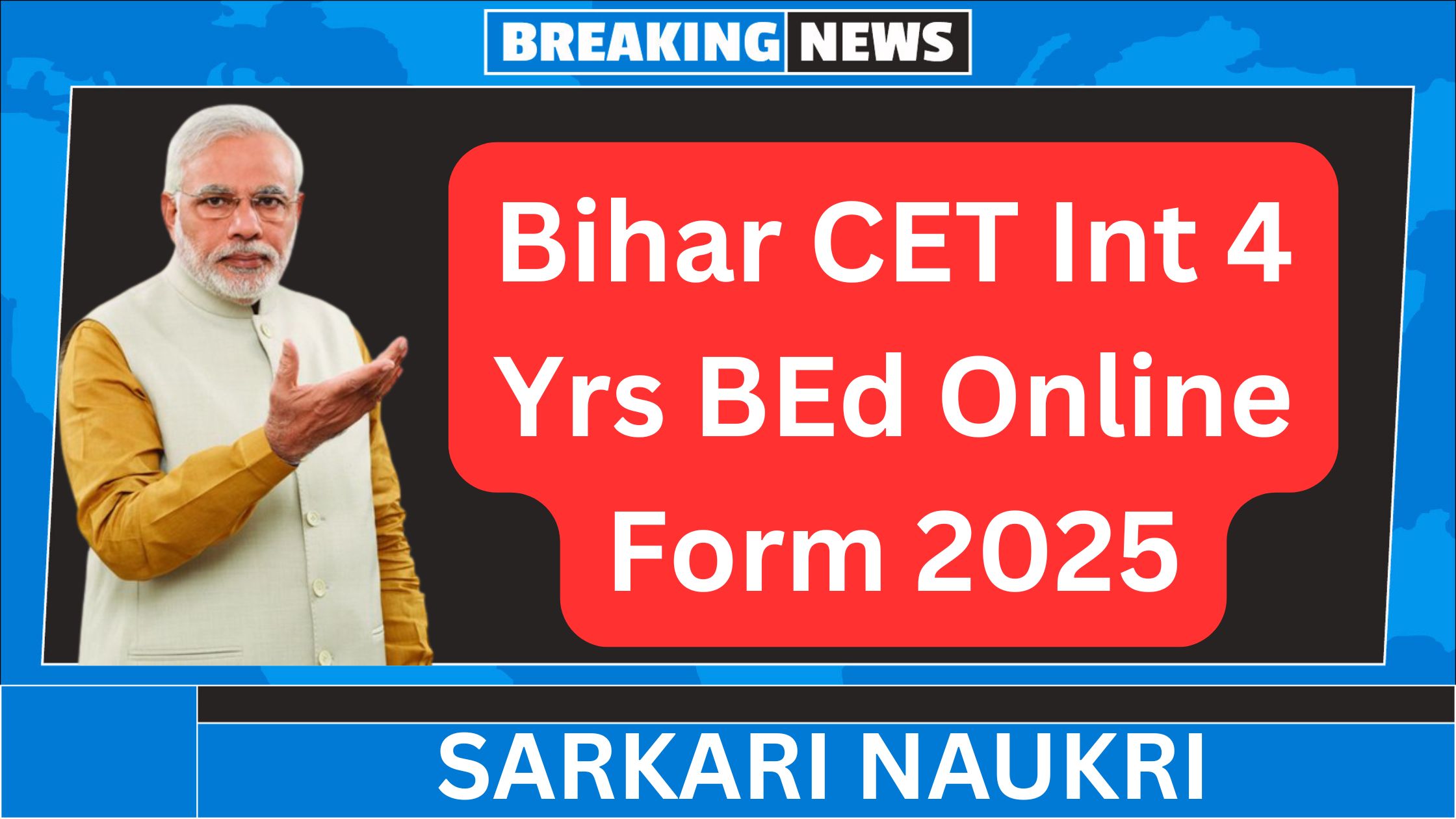 Bihar CET Int 4 Yrs BEd Online Form 2025