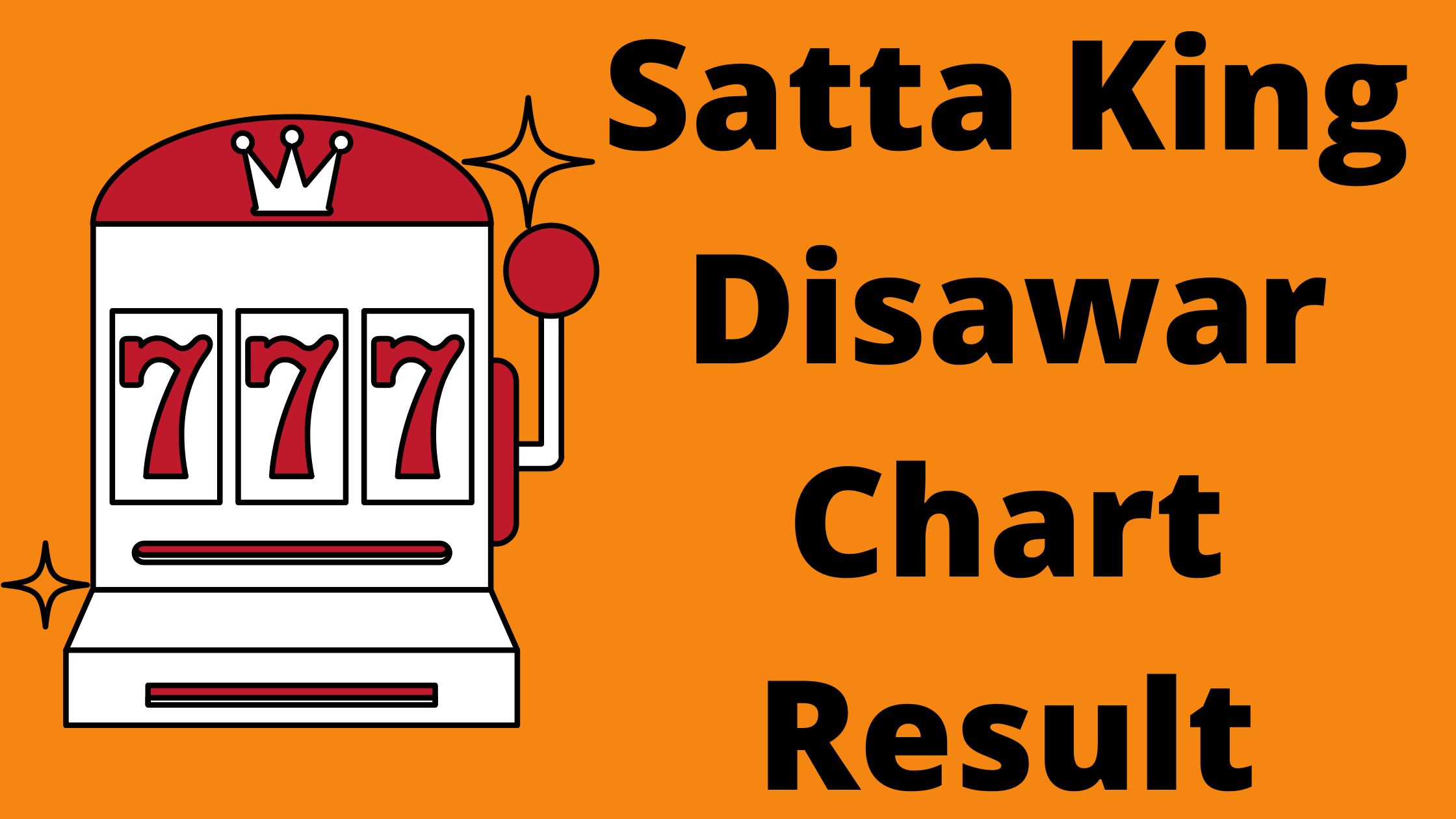 Satta King Disawar Chart Result