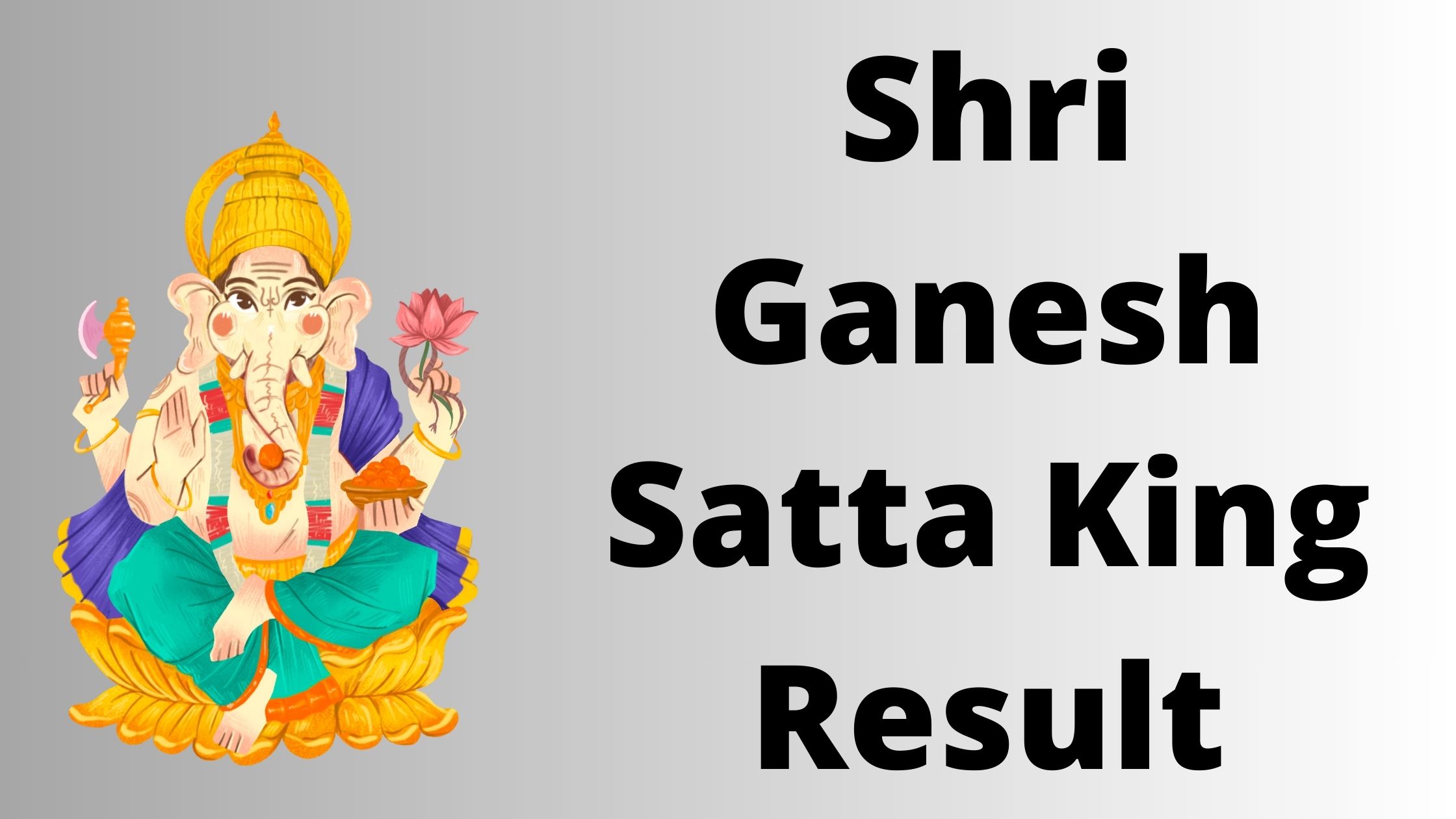 Shri Ganesh Satta King