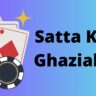 Satta King Ghaziabad