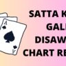 Satta King Gali Disawar Chart Result
