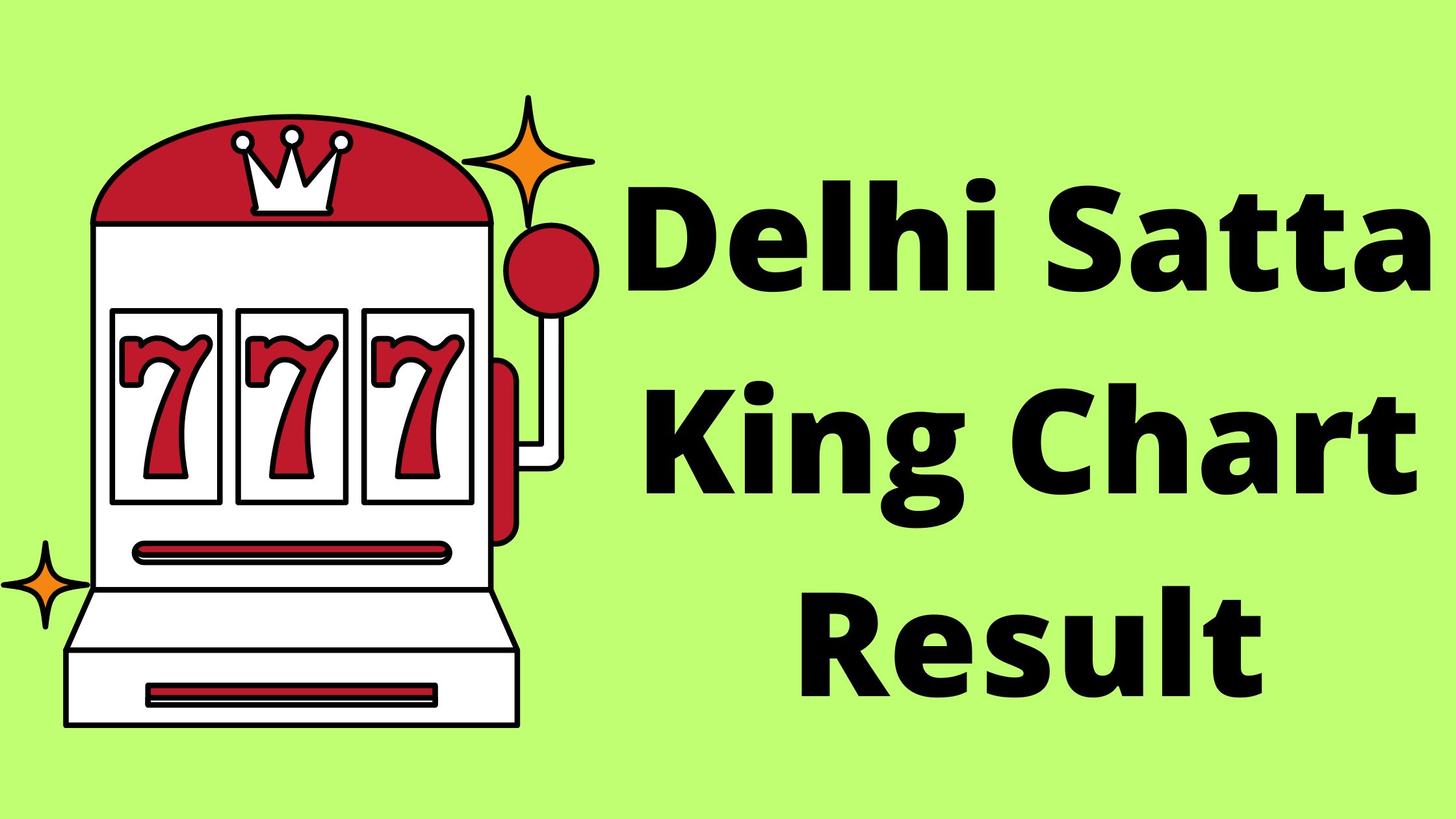 Delhi Satta King Chart Result