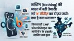 Nothing B Series Launch India